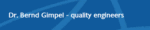 Quality Engineers – Dr. Gimpel