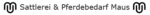 Sattlerei & Pferdebedarf Maus